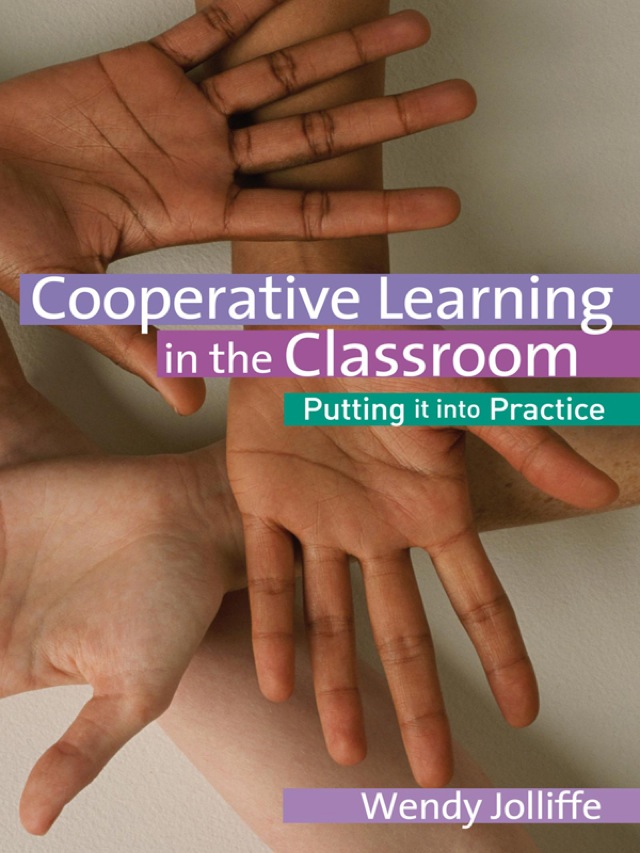Cooperative Learning in the Classroom Putting It Into Practice