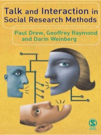TALK AND INTERACTION IN SOCIAL RESEARCH METHODS
