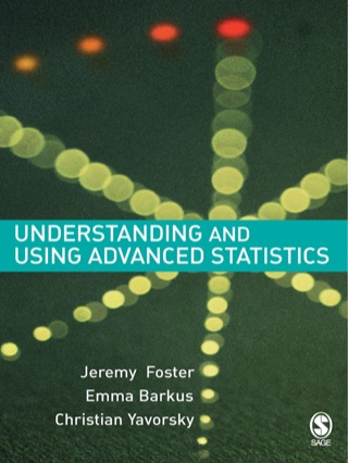 Understanding and Using Advanced Statistics a Practical Guide for Students