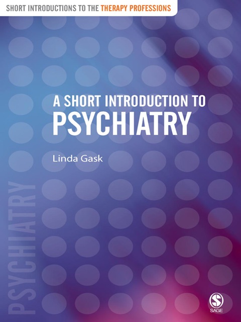 A Short Introduction to Psychiatry 