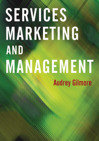 Cover image: Services Marketing and Management 1st edition 9780761941576