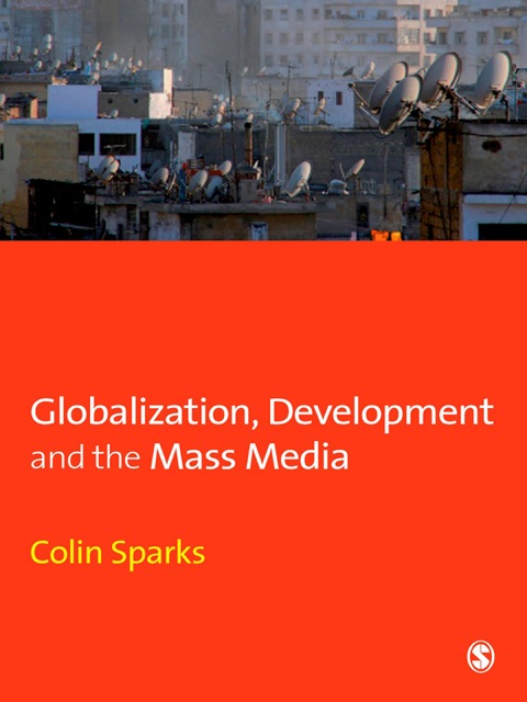Cover image for book Globalization, Development and the Mass Media