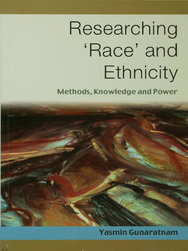 Researching Race and Ethnicity Methods Knowledge and Power