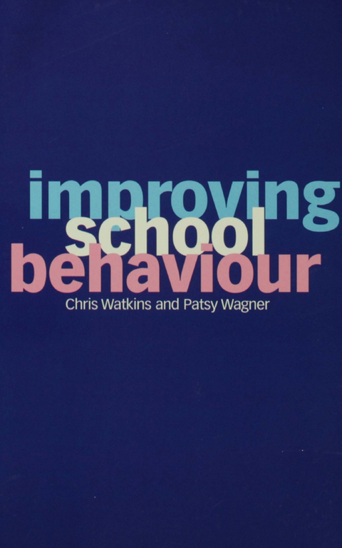 Cover image for book Improving School Behaviour
