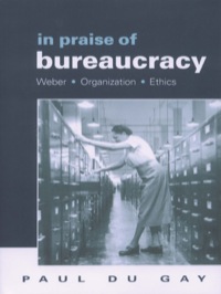 Cover image: In Praise of Bureaucracy 1st edition 9780761955030