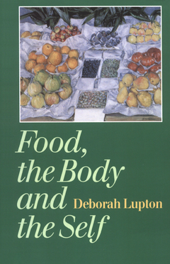 FOOD THE BODY AND THE SELF