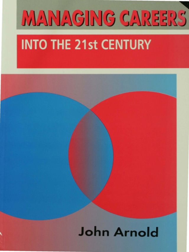 Managing Careers Into the Twenty First Century