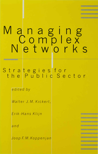 MANAGING COMPLEX NETWORKS STRATEGIES FOR THE PUBLIC SECTOR