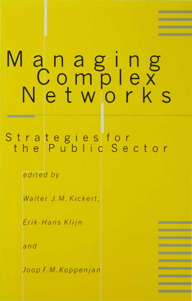 Managing Complex Networks Strategies for the Public Sector