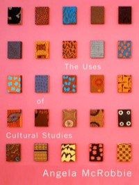 Cover image: The Uses of Cultural Studies 1st edition 9781412908450