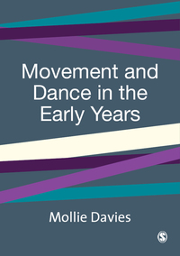Cover image: Movement and Dance in Early Childhood 2nd edition 9780761940548