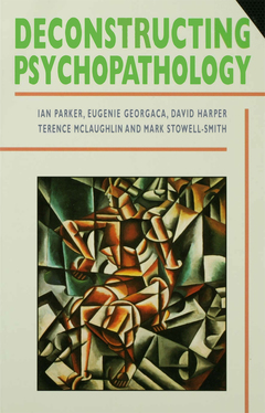 DECONSTRUCTING PSYCHOPATHOLOGY