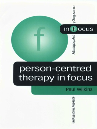 Person Centred Therapy in Focus