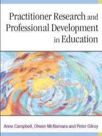 Cover image: Practitioner Research and Professional Development in Education 1st edition 9780761974680