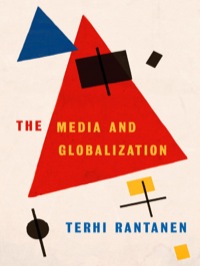 Cover image: The Media and Globalization 1st edition 9780761973133