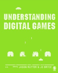 Cover image: Understanding Digital Games 1st edition 9781412900331