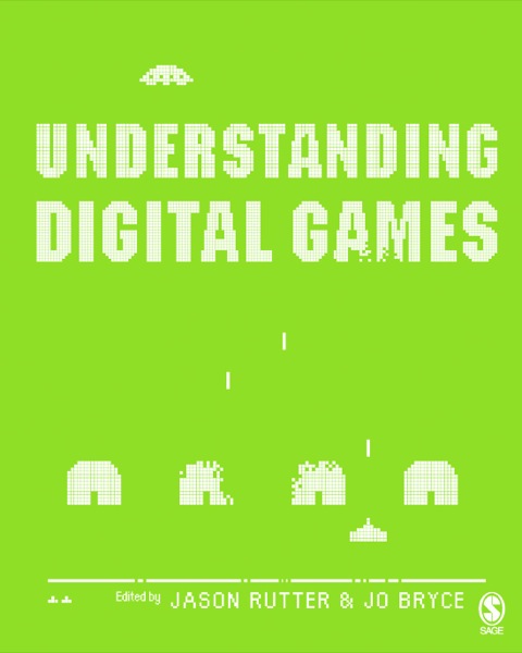Cover image for book Understanding Digital Games