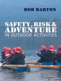 SAFETY RISK AND ADVENTURE IN OUTDOOR ACTIVITIES