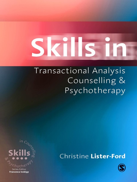 Cover image for book Skills in Transactional Analysis Counselling & Psychotherapy
