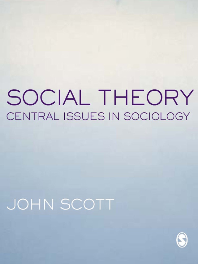 Social Theory Central Issues in Sociology