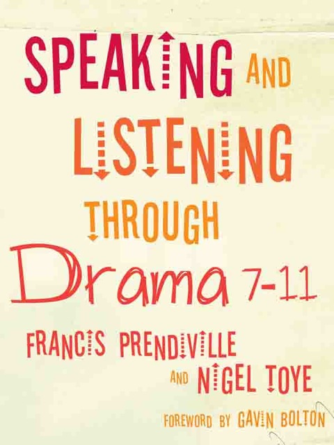 Cover image for book Speaking and Listening through Drama 7-11