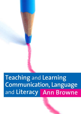Teaching and Learning Communication Language and Literacy