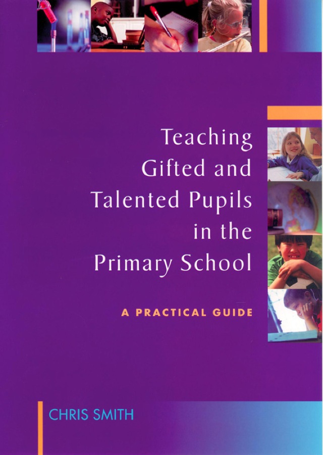 Teaching Gifted and Talented Pupils in the Primary School a Practical Guide