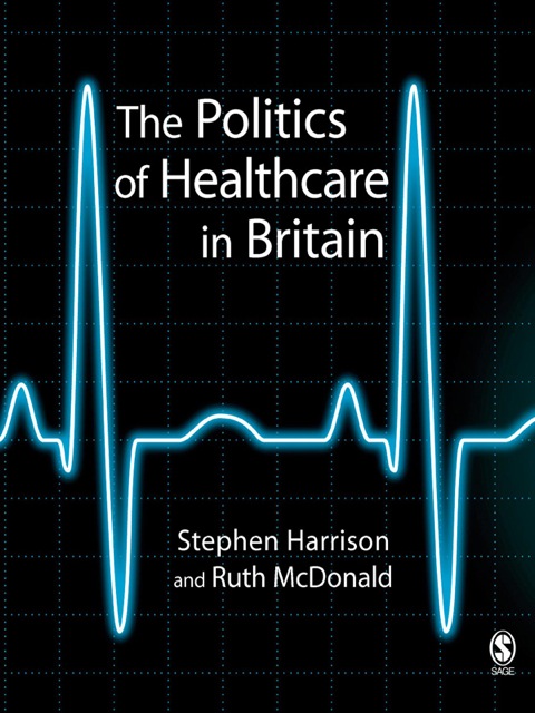Cover image for book The Politics of Healthcare in Britain