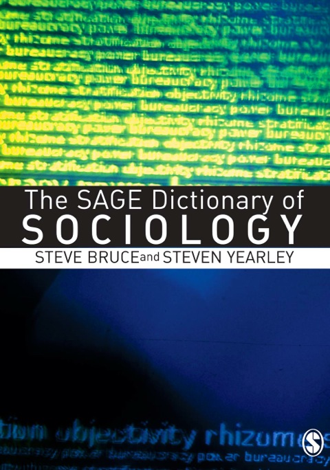 The SAGE Dictionary of Sociology 
