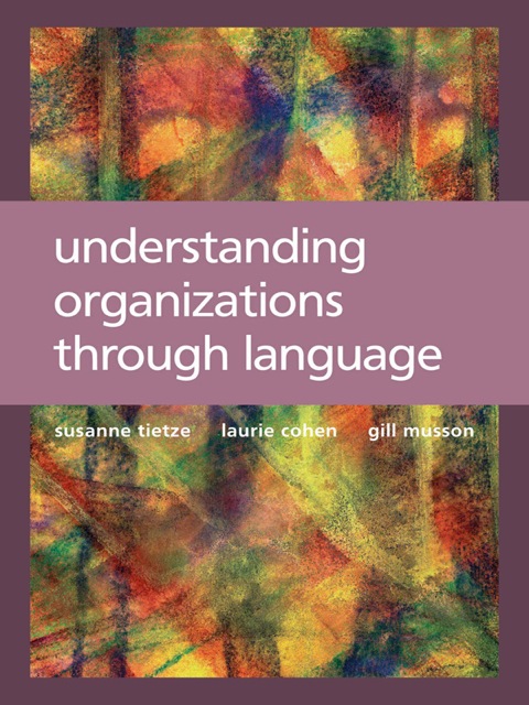 Cover image for book Understanding Organizations through Language