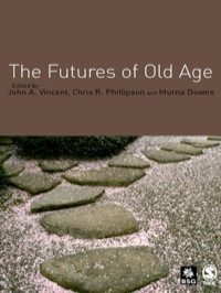 FUTURES OF OLD AGE
