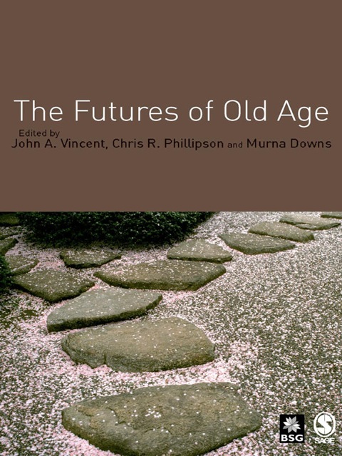 Cover image for book The Futures of Old Age
