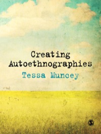 Cover image: Creating Autoethnographies 1st edition 9781847874726