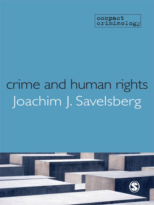 Crime and Human Rights Criminology of Genocide and Atrocities