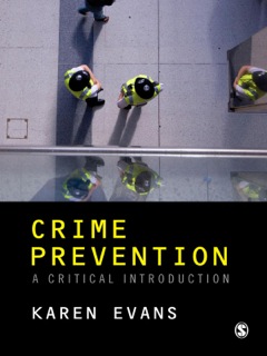 CRIME PREVENTION A CRITICAL INTRODUCTION