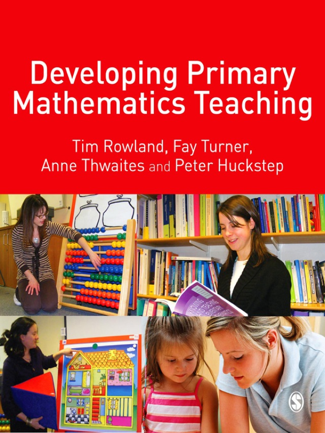 Developing Primary Mathematics Teaching Reflecting on Practice With the Knowledge Quartet