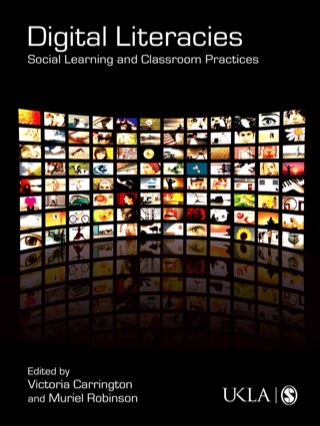 Digital Literacies Social Learning and Classroom Practices