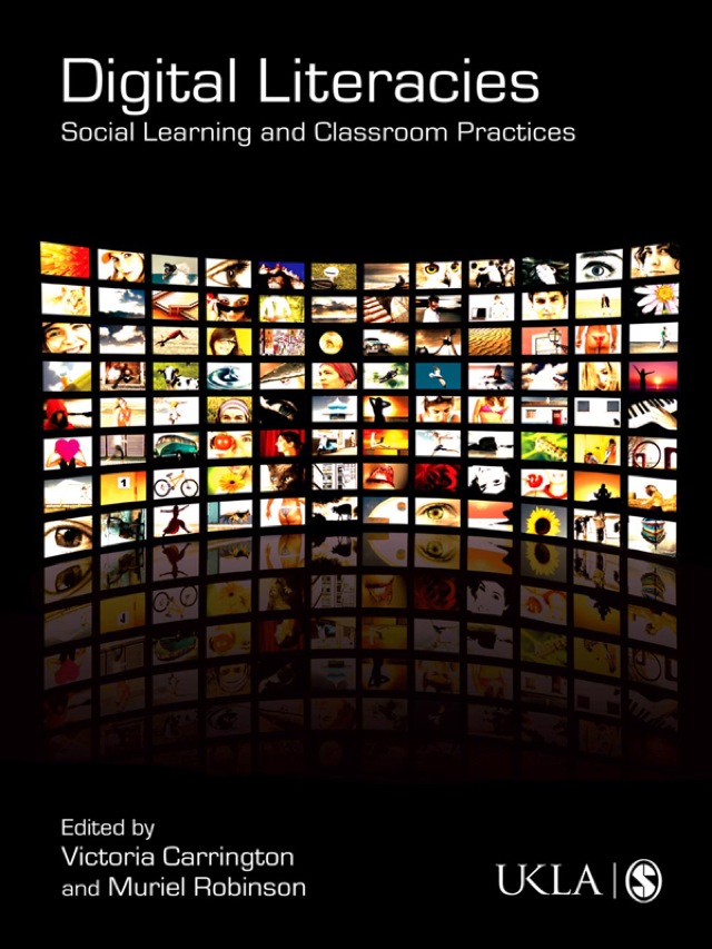 Digital Literacies Social Learning and Classroom Practices