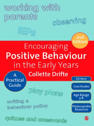 Encouraging Positive Behaviour in the Early Years a Practical Guide