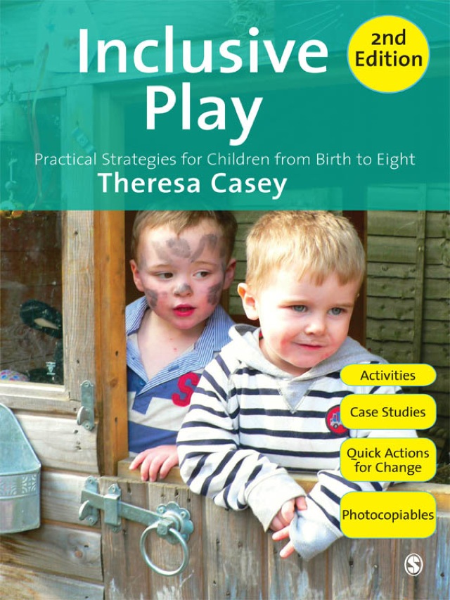 Inclusive Play Practical Strategies for Children From Birth to 8