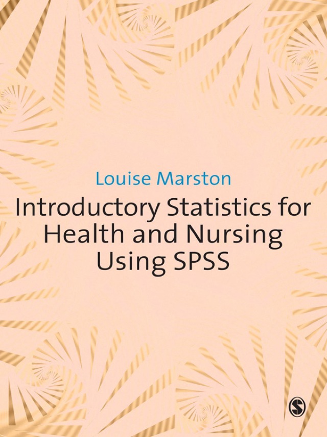 Introductory Statistics for Health and Nursing Using Spss