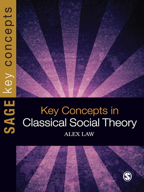 Cover image for book Key Concepts in Classical Social Theory