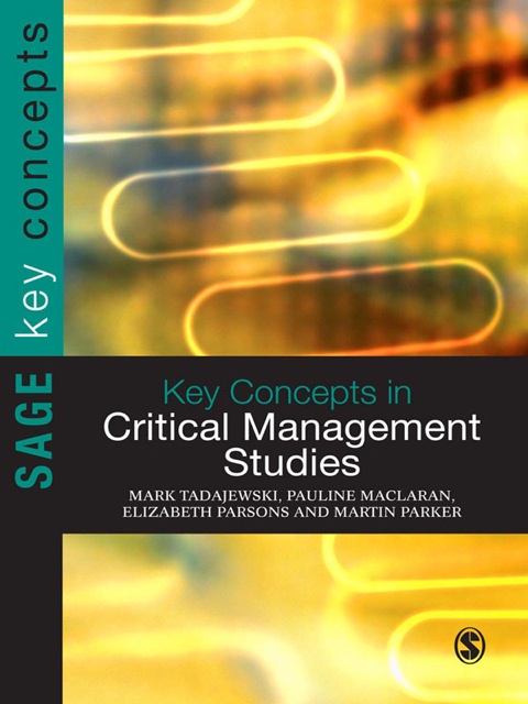 Cover image for book Key Concepts in Critical Management Studies