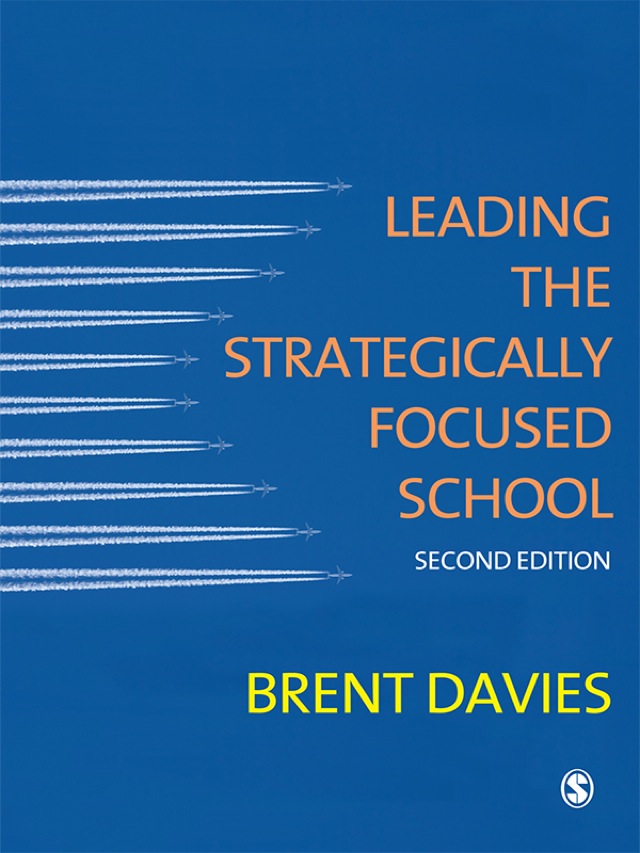 Leading the Strategically Focused School Success and Sustainability