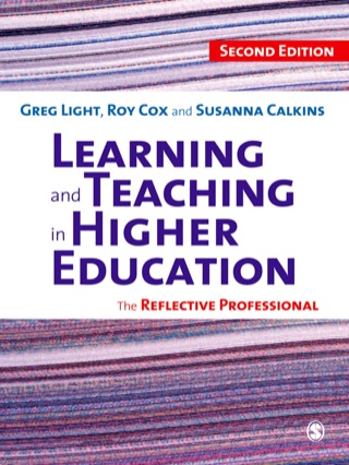 Learning and Teaching in Higher Education the Reflective Professional