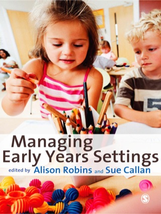 Managing Early Years Settings Supporting and Leading Teams
