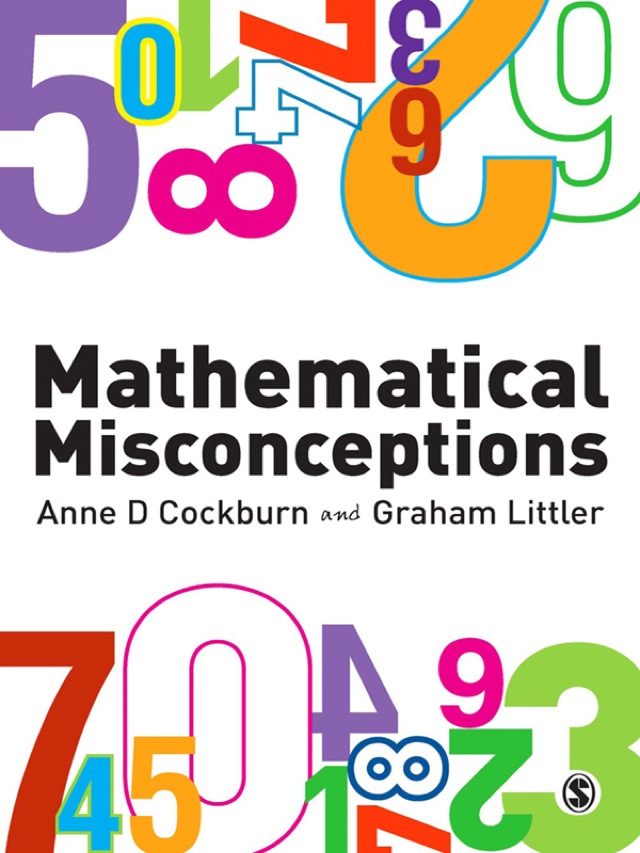 Mathematical Misconceptions a Guide for Primary Teachers