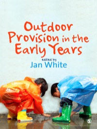 Cover image: Outdoor Provision in the Early Years 1st edition 9781412923088