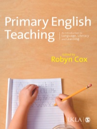 PRIMARY ENGLISH TEACHING AN INTRODUCTION TO LANGUAGE LITERACY AND LEARNING