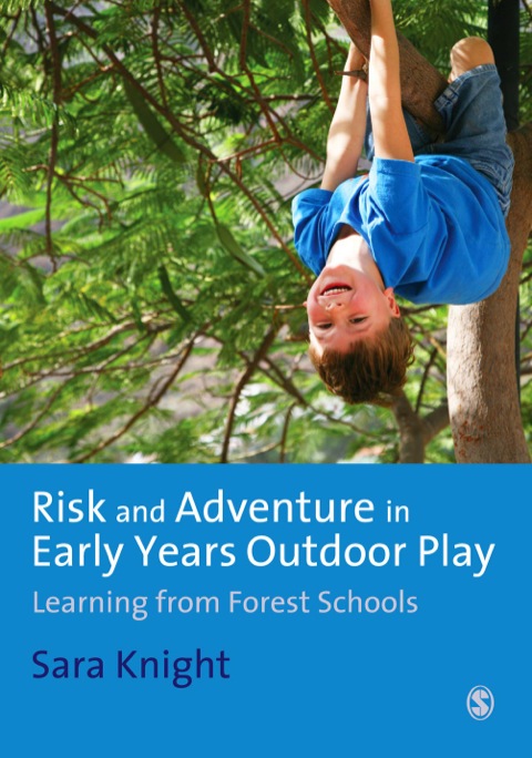 Cover image for book Risk & Adventure in Early Years Outdoor Play